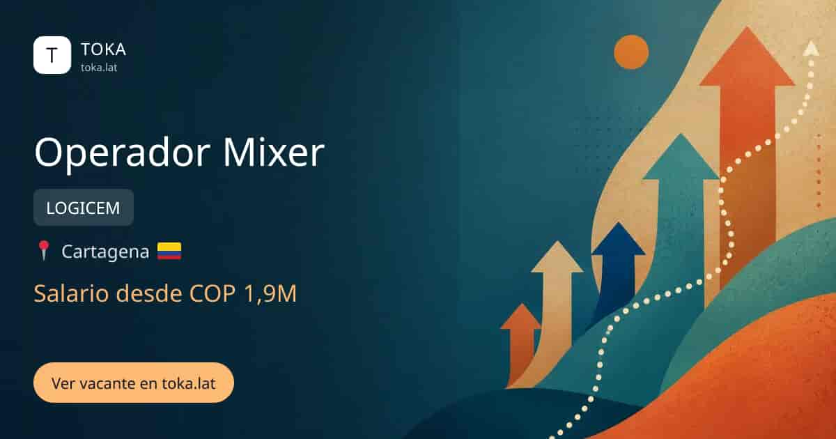 Vacante de Operador mixer en Cartagena, Colombia — LOGICEM, salario desde COP 1,9M