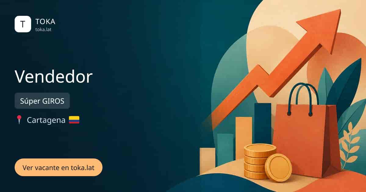 Vacante de Vendedor en Cartagena, Colombia — Súper GIROS