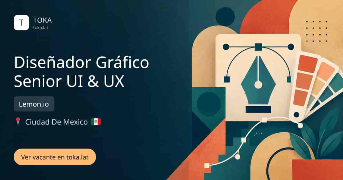 Vacante de Diseñador gráfico senior ui & ux en Ciudad de Mexico, Mexico — Lemon.io