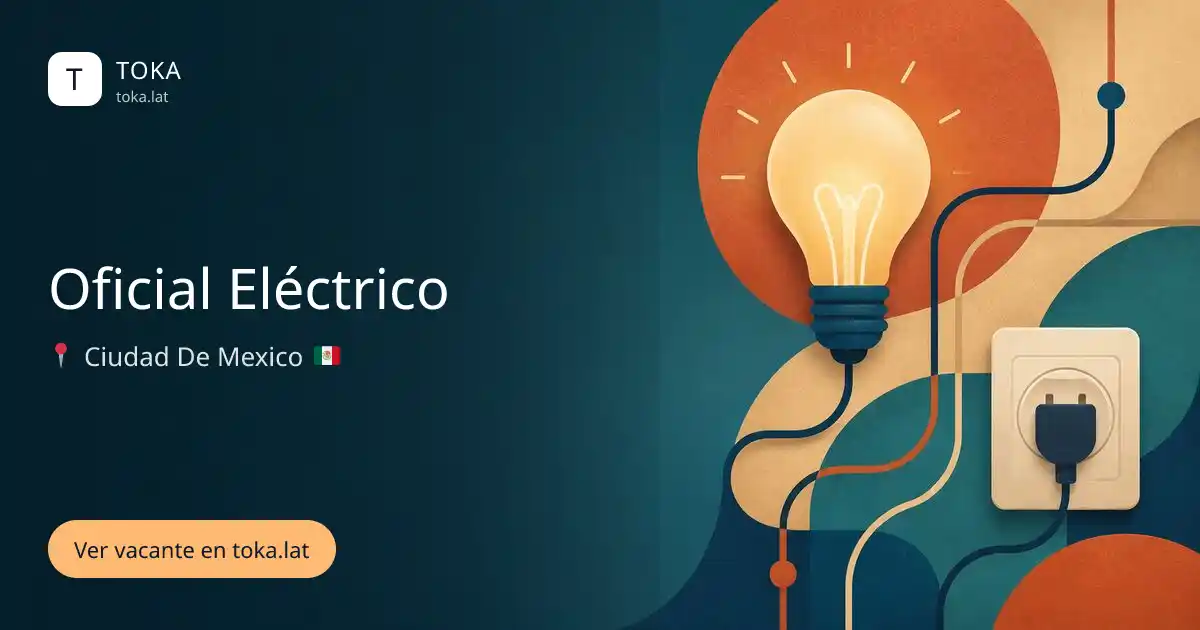 Vacante de Oficial eléctrico en Ciudad de Mexico, Mexico