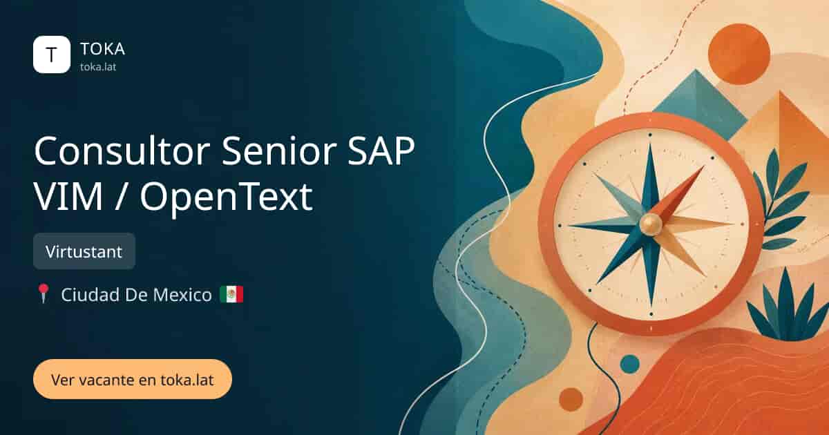 Vacante de Consultor senior sap vim / opentext en Ciudad de Mexico, Mexico — Virtustant