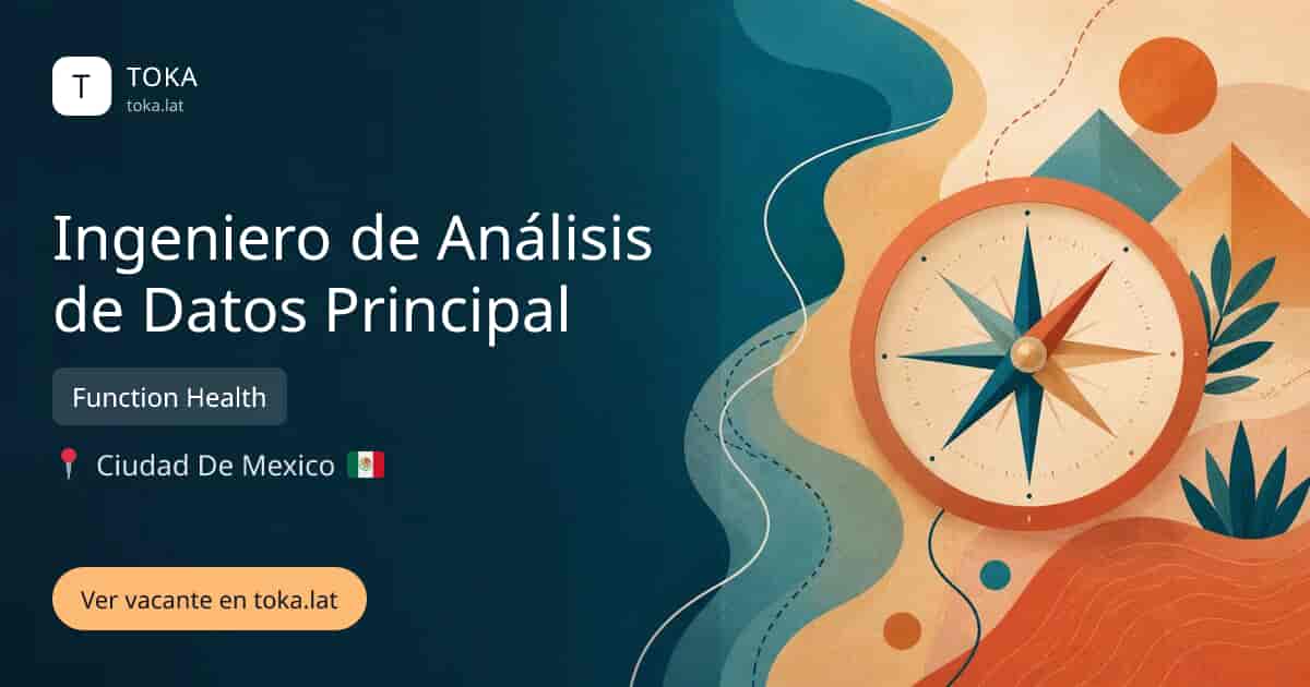 Vacante de Ingeniero de análisis de datos principal en Ciudad de Mexico, Mexico — Function Health