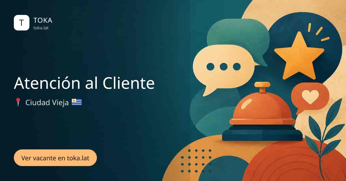 Vacante de Atención al cliente en Montevideo, Uruguay