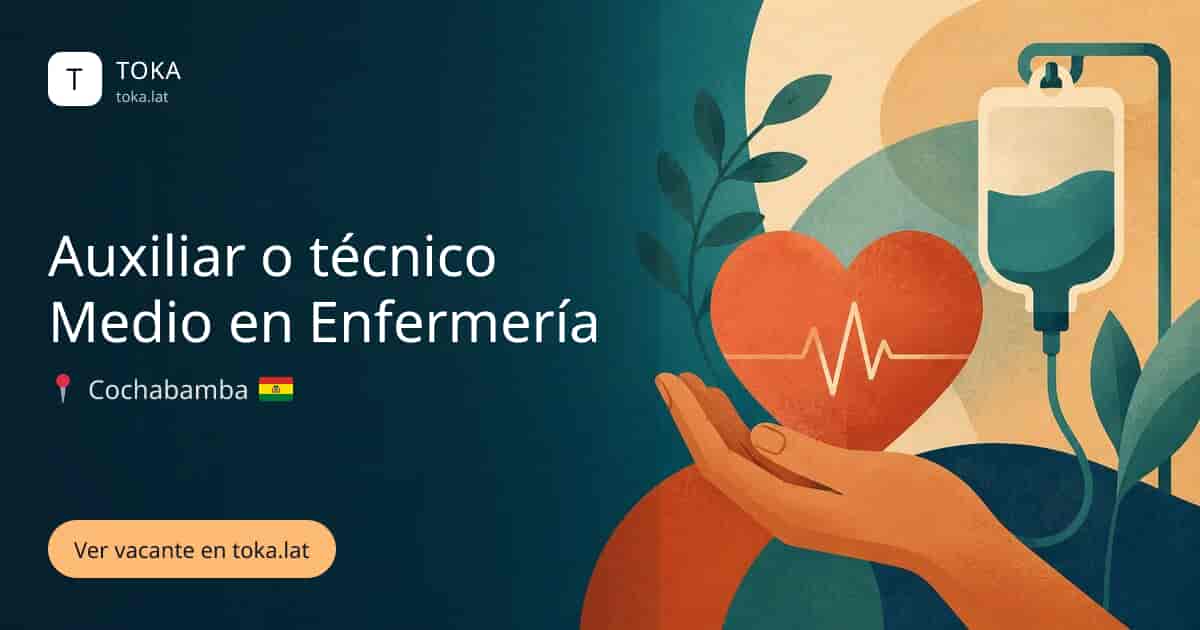 Vacante de Auxiliar o técnico medio en enfermería en Cochabamba, Bolivia
