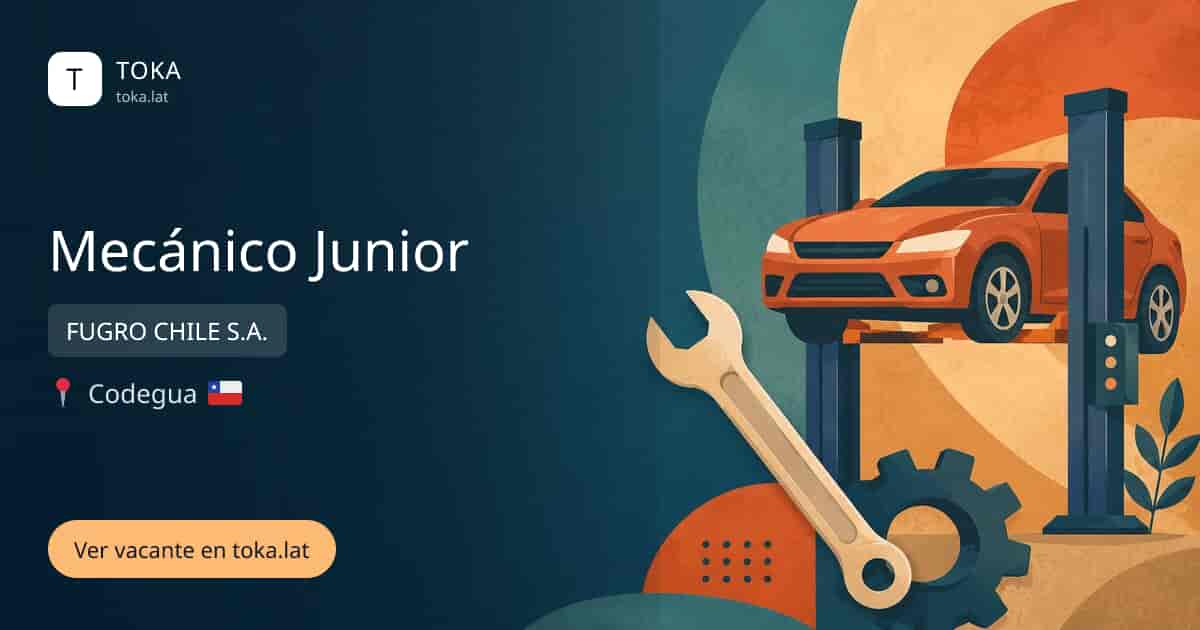 Vacante de Mecánico junior en Codegua, Chile — FUGRO CHILE S.A.