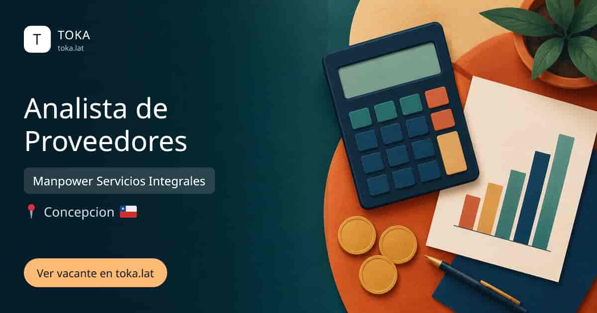 Vacante de Analista de proveedores en Concepcion, Chile — Manpower Servicios Integrales