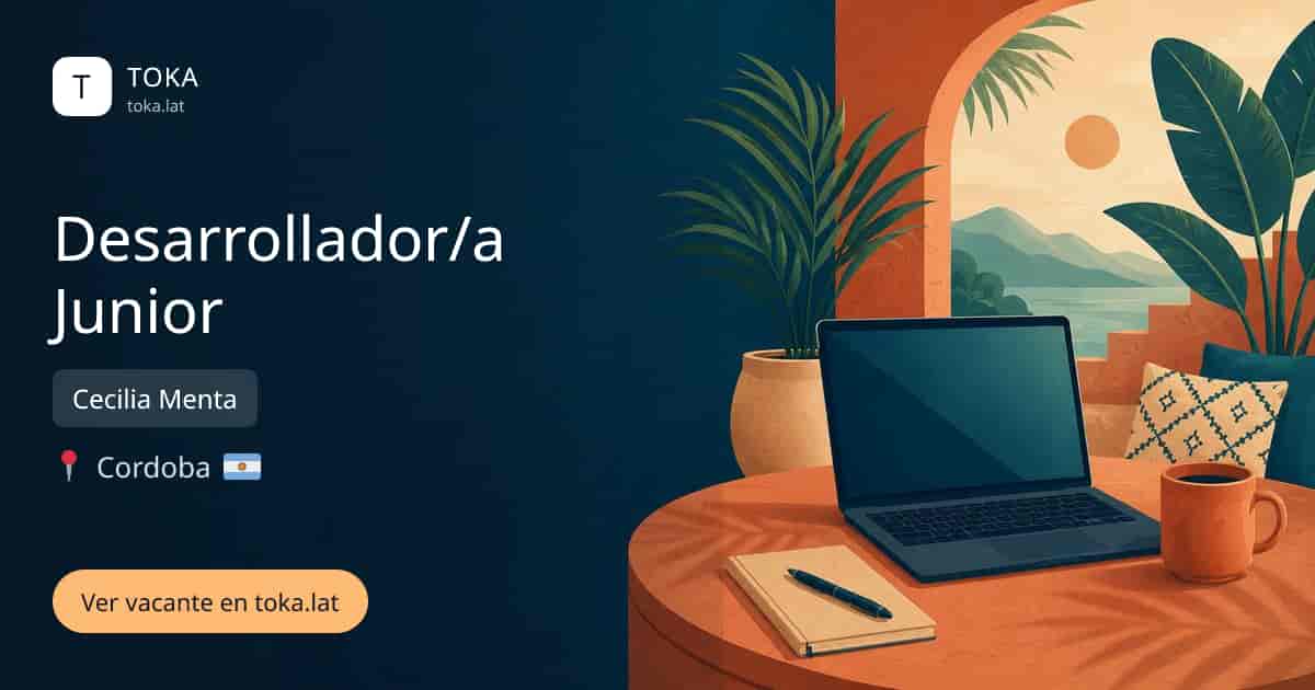 Vacante de Desarrollador/a junior en Cordoba, Argentina — Cecilia Menta