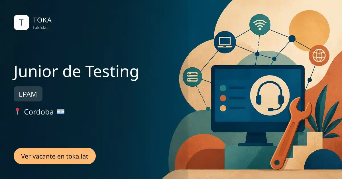 Vacante de Junior de testing en Cordoba, Argentina — EPAM
