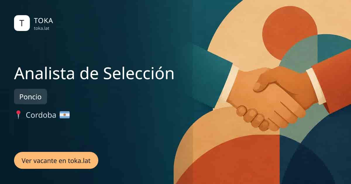 Vacante de Analista de selección en Cordoba, Argentina — Poncio