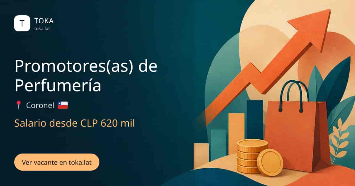 Vacante de Promotores(as) de perfumería en Coronel, Chile, salario desde CLP 620 mil
