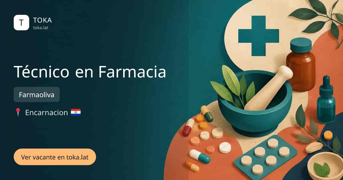 Vacante de Técnico en farmacia en Encarnación, Paraguay — Farmaoliva
