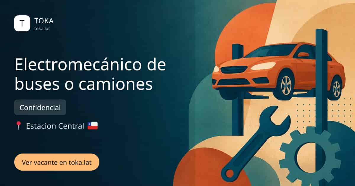 Vacante de Electromecánico de buses o camiones en Estación Central, Chile — Confidencial