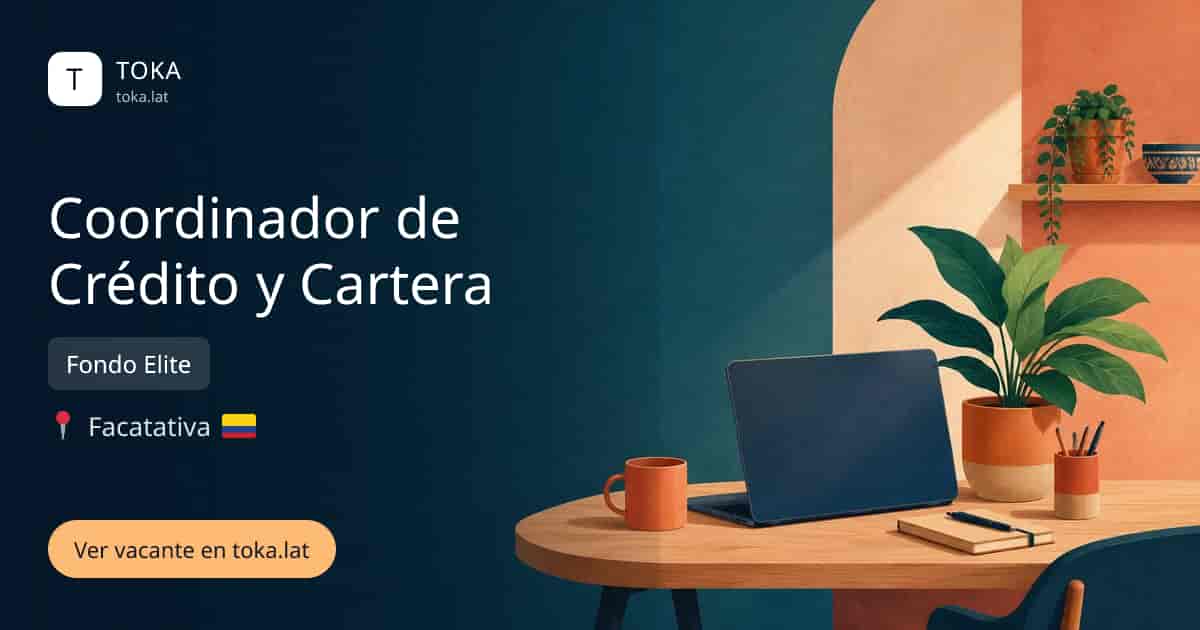 Vacante de Coordinador de crédito y cartera en Facatativá, Colombia — Fondo Elite