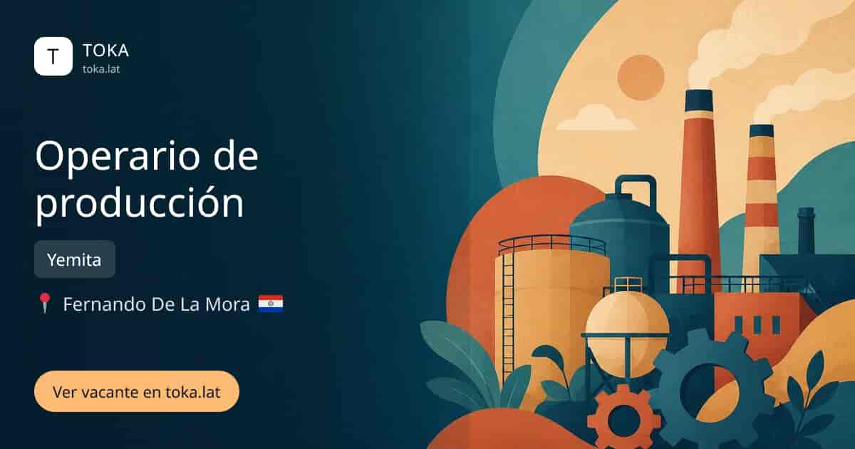 Vacante de Operario de producción en Fernando de la Mora, Paraguay — Yemita