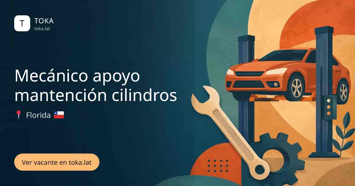 Vacante de Mecánico apoyo mantención cilindros en Florida, Chile