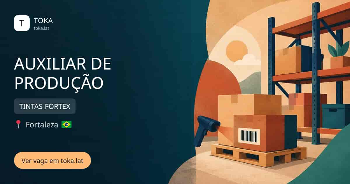 Vaga de Auxiliar de produção em Fortaleza, Brasil — TINTAS FORTEX