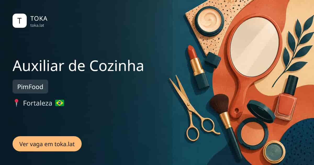 Vaga de Auxiliar de cozinha em Fortaleza, Brasil — PimFood