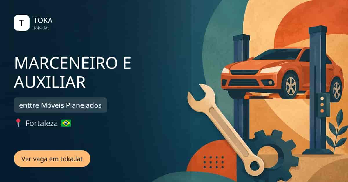 Vaga de Marceneiro e auxiliar em Fortaleza, Brasil — enttre Móveis Planejados