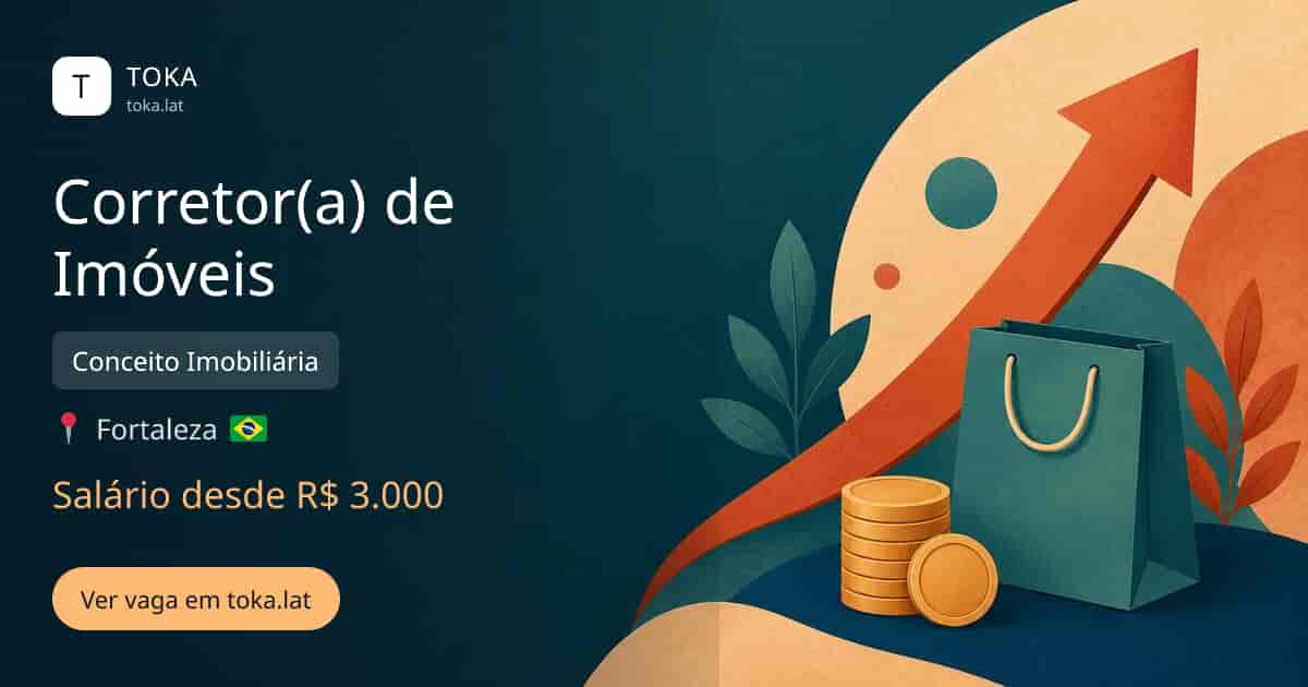 Vaga de Corretor(a) de imóveis em Fortaleza, Brasil — Conceito Imobiliária, salário desde R$ 3.000