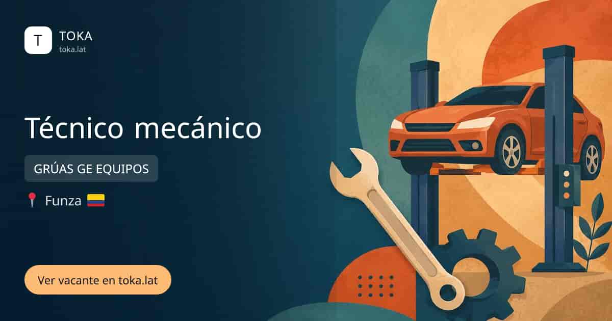 Vacante de Técnico mecánico en Funza, Colombia — GRÚAS GE EQUIPOS