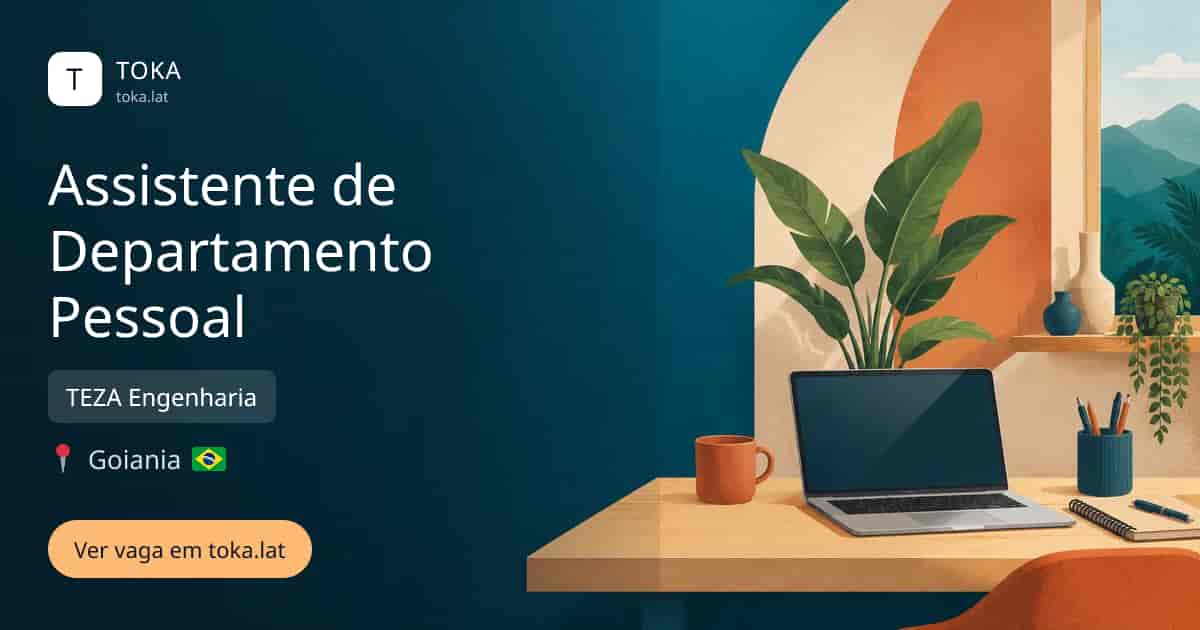 Vaga de Assistente de departamento pessoal em Goiania, Brasil — TEZA Engenharia