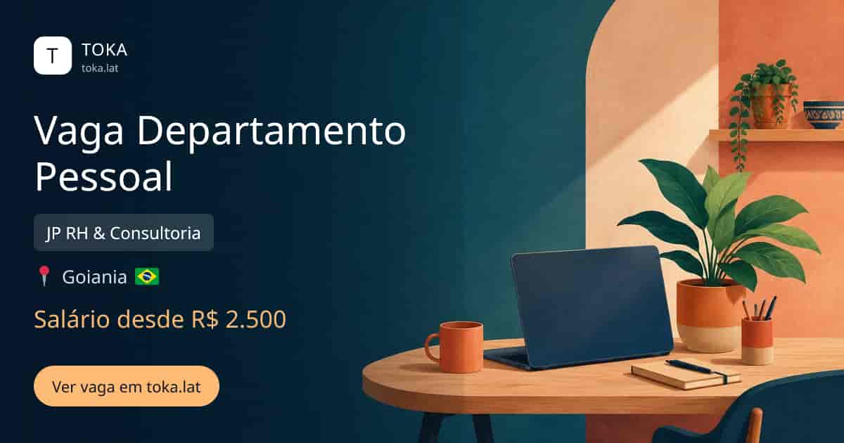 Vaga de Vaga departamento pessoal em Goiania, Brasil — JP RH & Consultoria, salário desde R$ 2.500