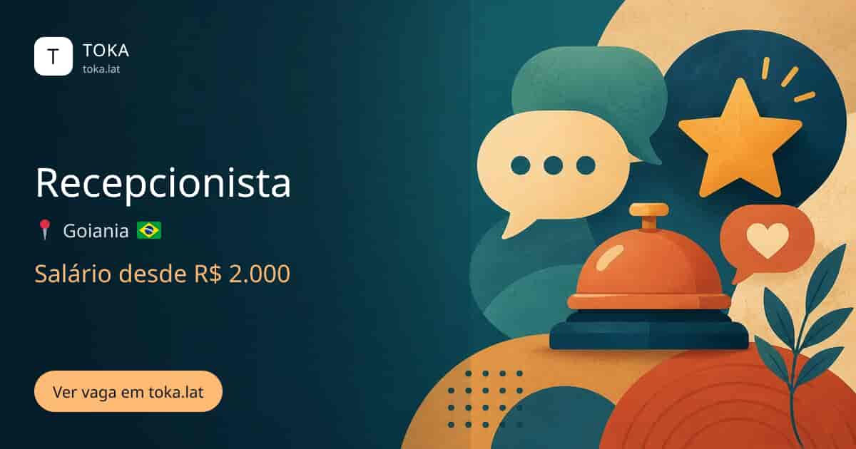 Vaga de Recepcionista em Goiania, Brasil, salário desde R$ 2.000