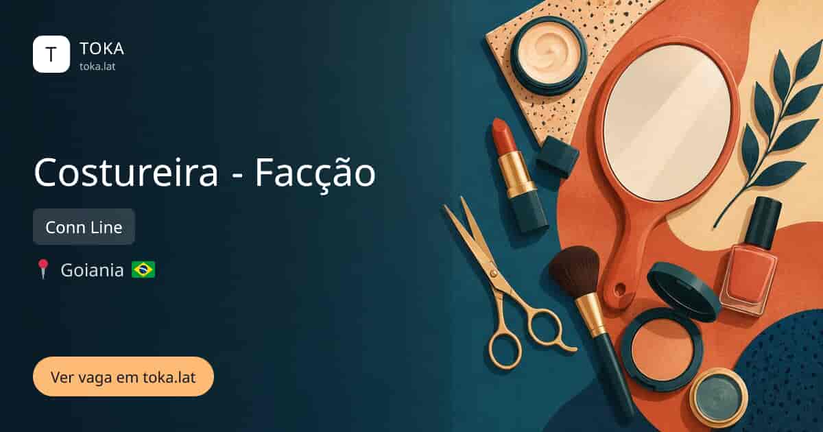 Vaga de Costureira - facção em Goiania, Brasil — Conn Line