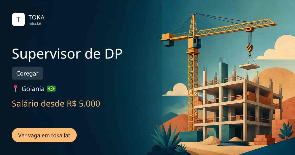 Vaga de Supervisor de dp em Goiania, Brasil — Coregar, salário desde R$ 5.000