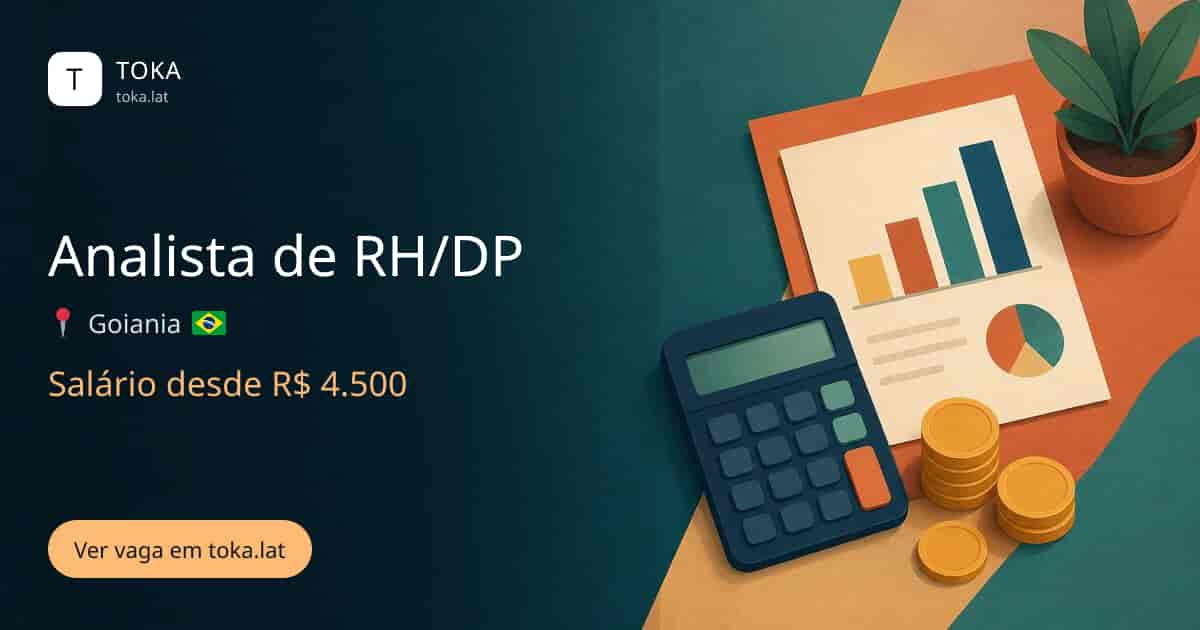 Vaga de Analista de rh/dp em Goiania, Brasil, salário desde R$ 4.500