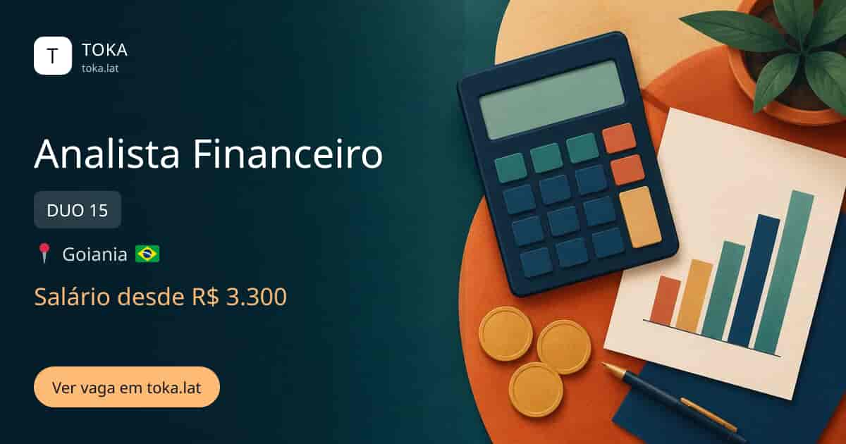 Vaga de Analista financeiro em Goiania, Brasil — DUO 15, salário desde R$ 3.300