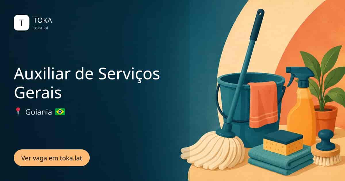 Vaga de Auxiliar de serviços gerais em Goiania, Brasil