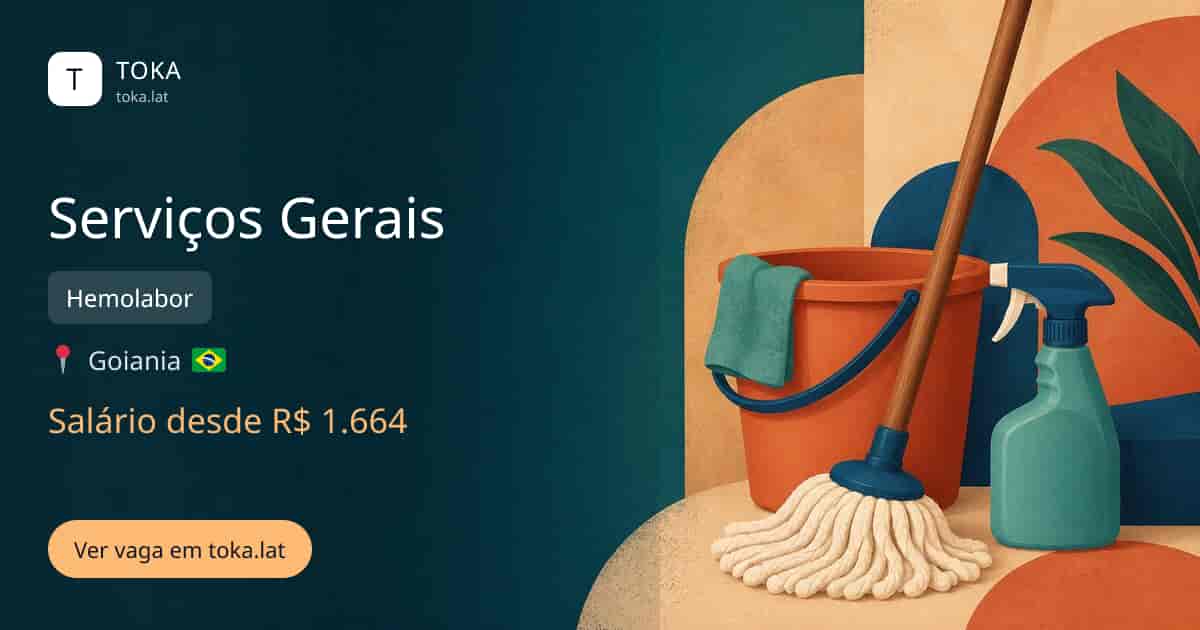 Vaga de Serviços gerais em Goiania, Brasil — Hemolabor, salário desde R$ 1.664