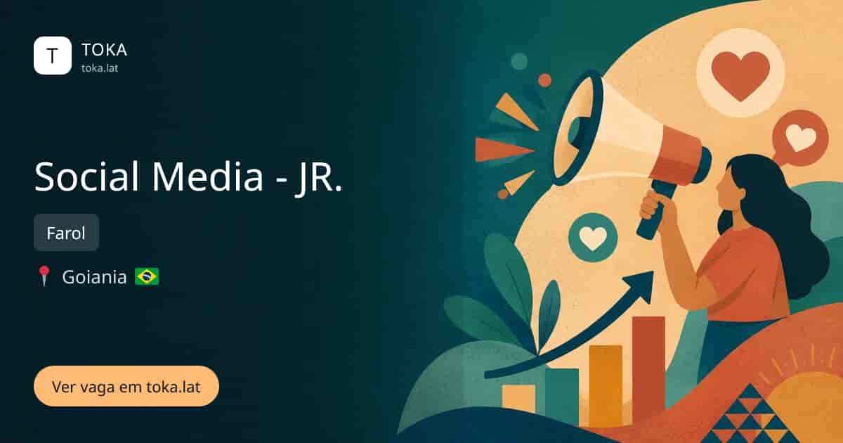 Vaga de Social media - jr. em Goiania, Brasil — Farol