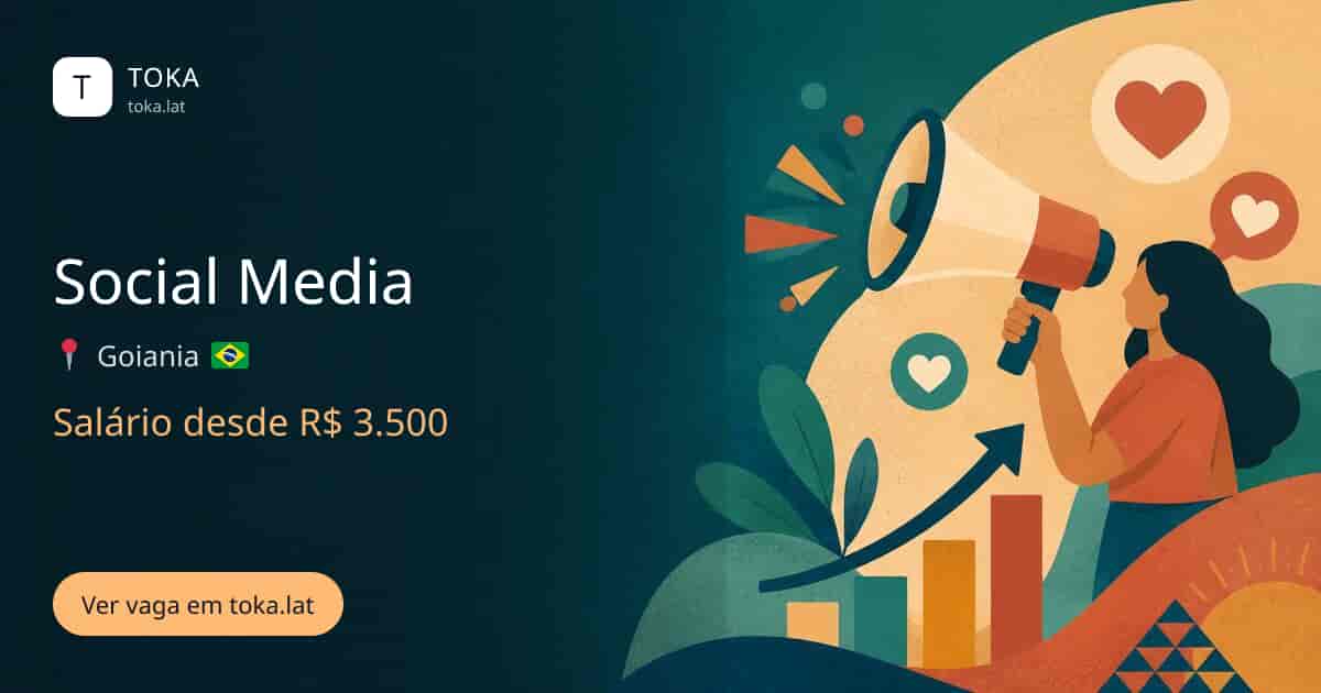 Vaga de Social media em Goiania, Brasil, salário desde R$ 3.500