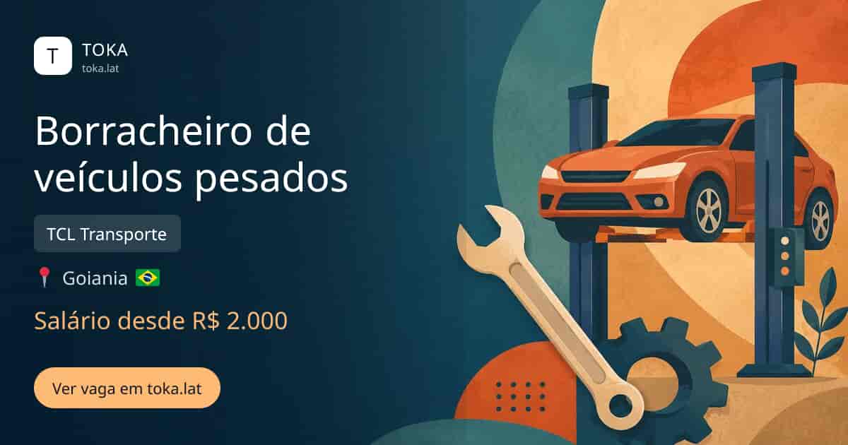 Vaga de Borracheiro de veículos pesados em Goiania, Brasil — TCL Transporte, salário desde R$ 2.000