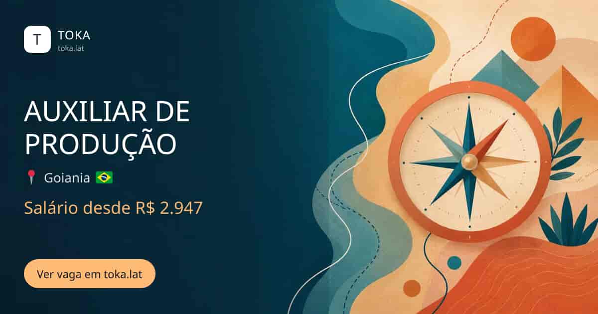 Vaga de Auxiliar de produção em Goiania, Brasil, salário desde R$ 2.947