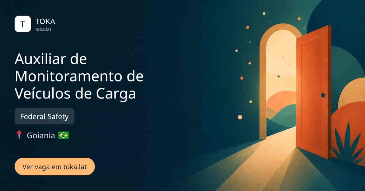 Vaga de Auxiliar de monitoramento de veículos de carga em Goiania, Brasil — Federal Safety