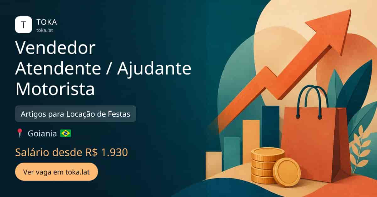 Vaga de Vendedor atendente / ajudante motorista em Goiania, Brasil — Artigos para Locação de Festas, salário desde R$ 1.930