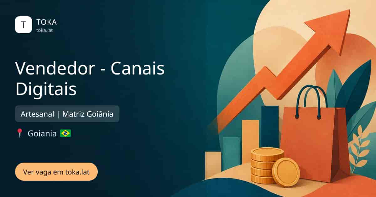 Vaga de Vendedor - canais digitais em Goiania, Brasil — Artesanal | Matriz Goiânia