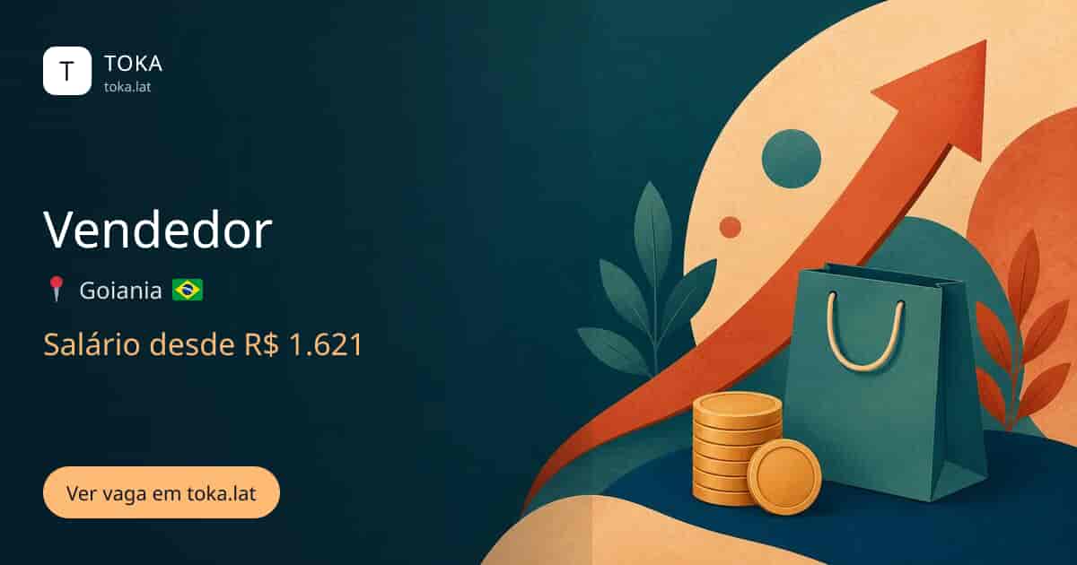 Vaga de Vendedor em Goiania, Brasil, salário desde R$ 1.621