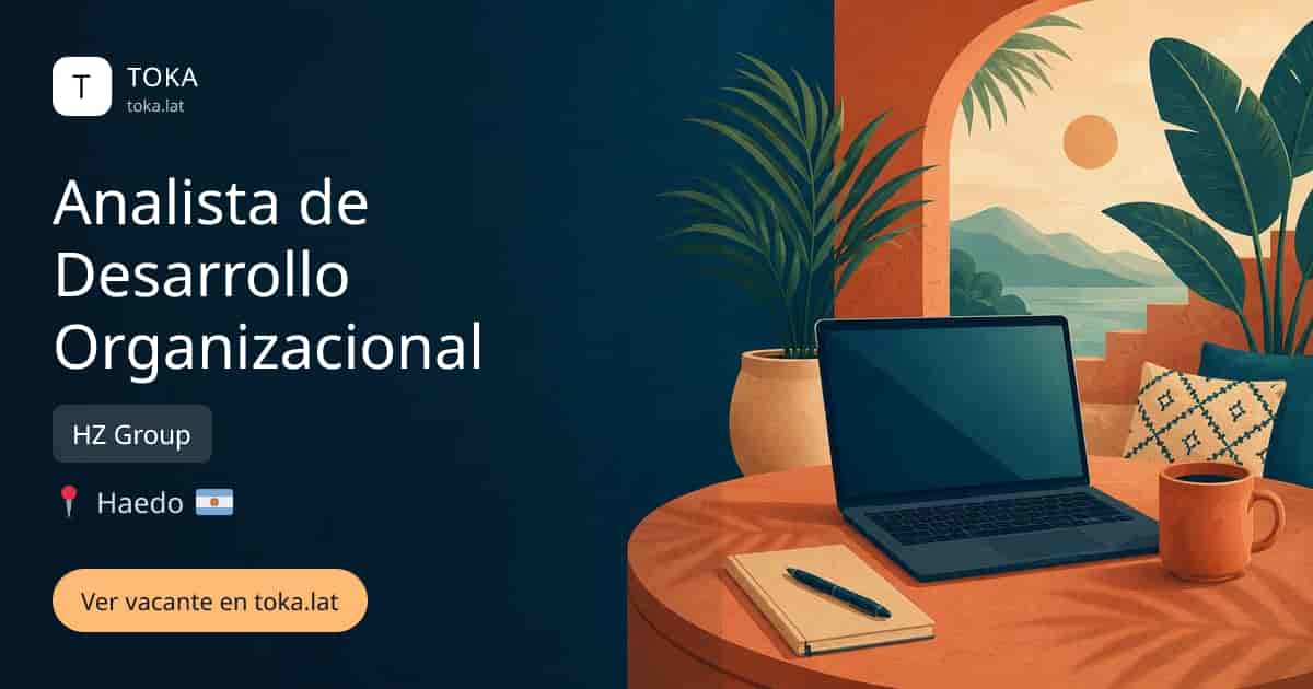 Vacante de Analista de desarrollo organizacional en Haedo, Argentina — HZ Group