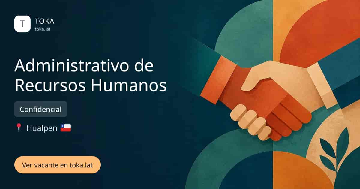 Vacante de Administrativo de recursos humanos en Hualpén, Chile — Confidencial