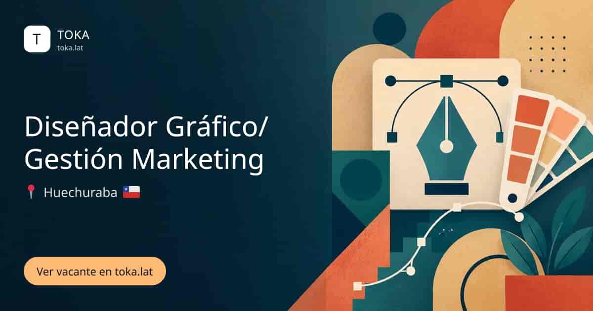Vacante de Diseñador gráfico/gestión marketing en Huechuraba, Chile