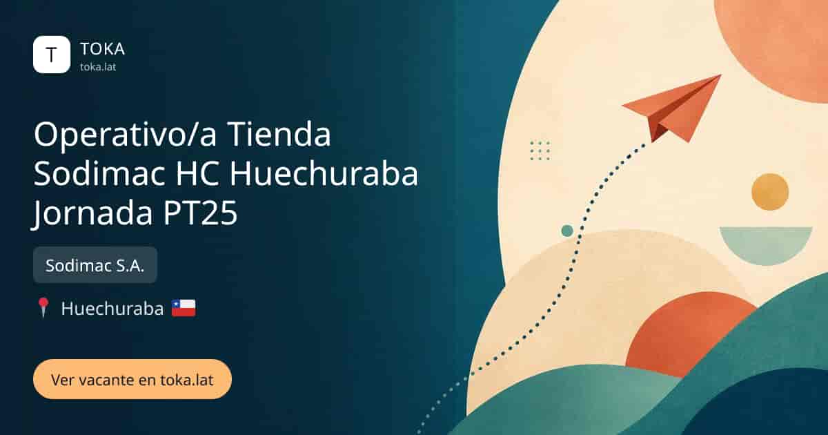 Vacante de Operativo/a tienda sodimac hc huechuraba jornada pt25 en Huechuraba, Chile — Sodimac S.A.