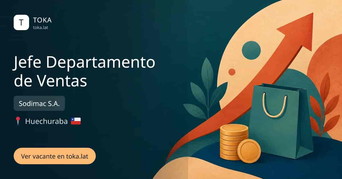 Vacante de Jefe departamento de ventas en Huechuraba, Chile — Sodimac S.A.