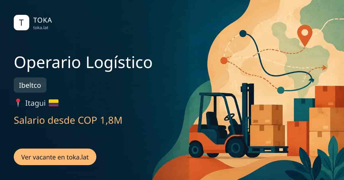 Vacante de Operario logístico en Itagüí, Colombia — Ibeltco, salario desde COP 1,8M