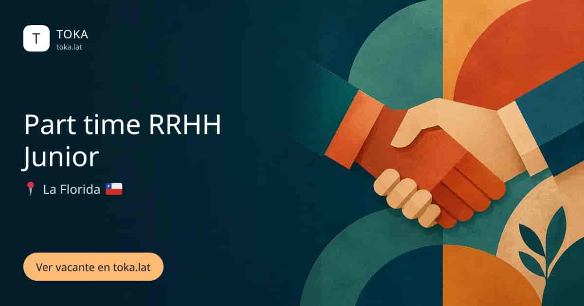 Vacante de Part time rrhh junior en La Florida, Chile