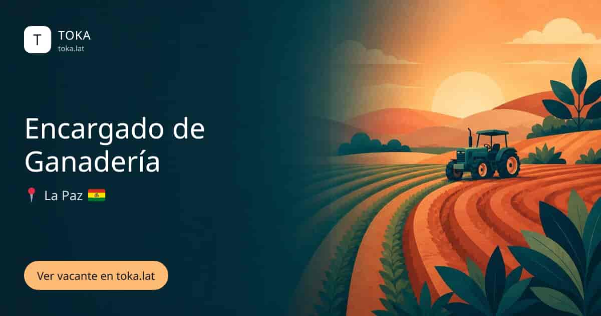 Vacante de Encargado de ganadería en La Paz, Bolivia