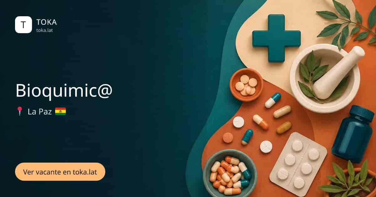 Vacante de Bioquimic@ en La Paz, Bolivia